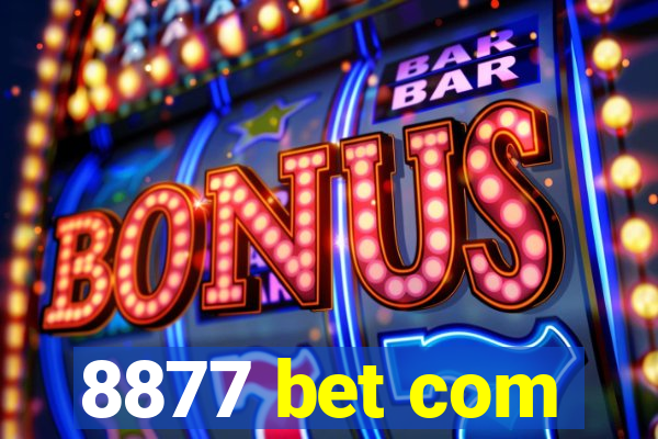8877 bet com